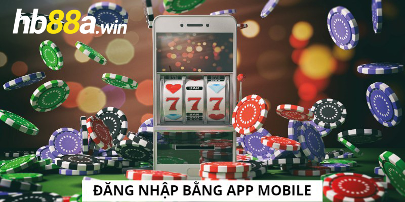 Đăng nhập Hb88 qua app