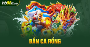 bắn cá rồng hb88