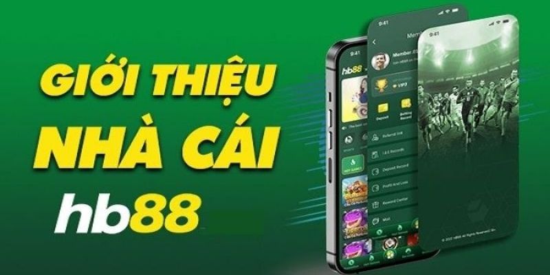 Giới thiệu về nhà cái cá cược lành mạnh uy tín HB88