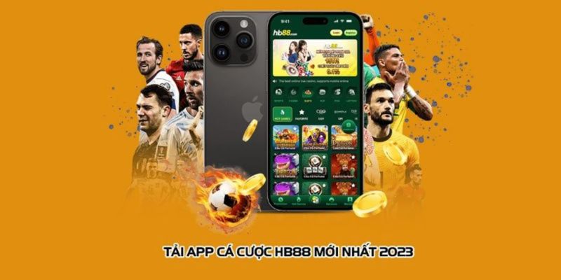 Tải app HB88 để trải nghiệm cá cược